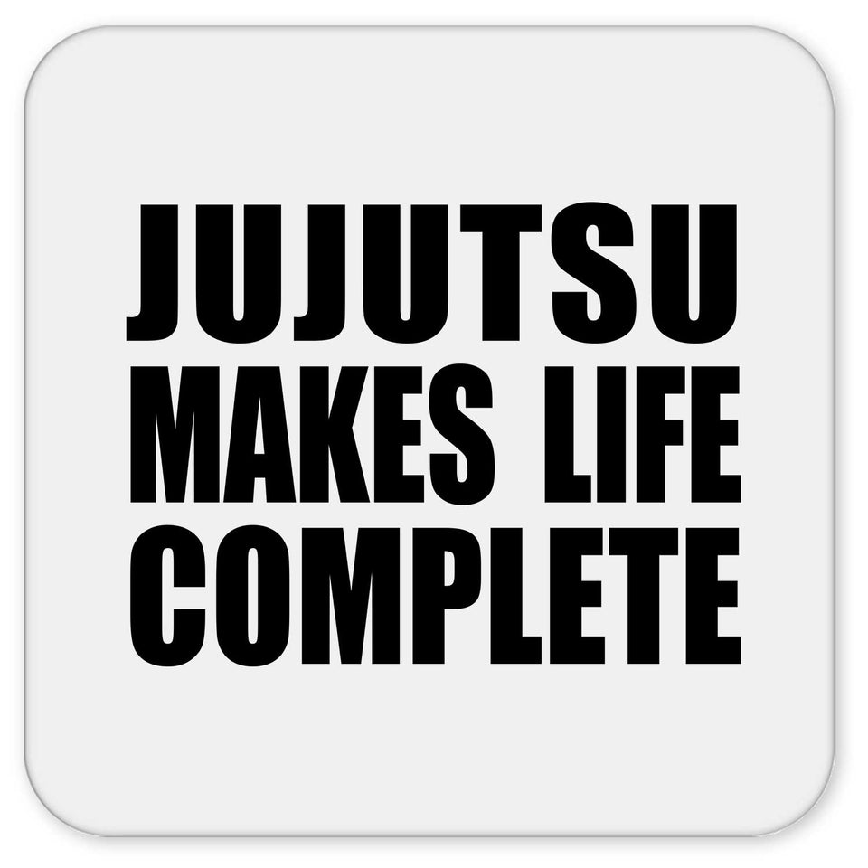Jujutsu Makes Life Complete - Drink Coaster