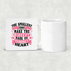 The Smallest Hands Make The Biggest Mark On Grandma's Heart - Drink Coaster