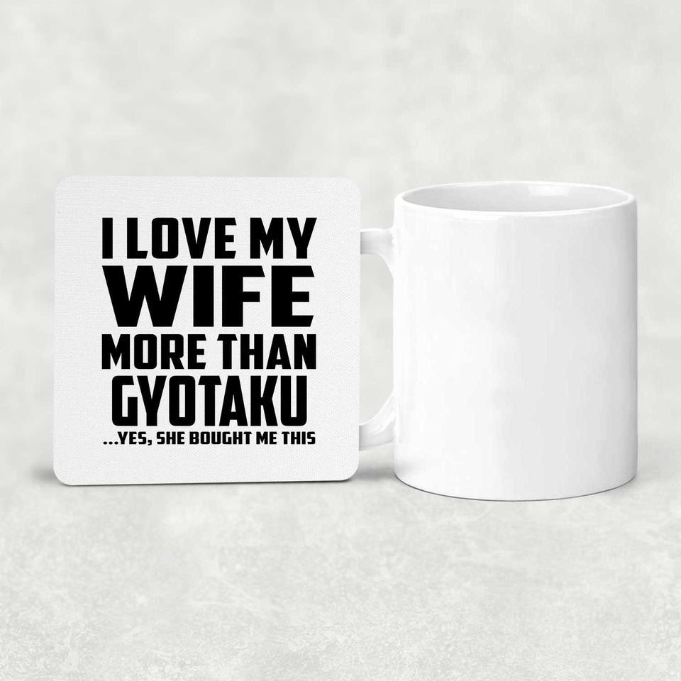 I Love My Wife More Than Gyotaku - Drink Coaster