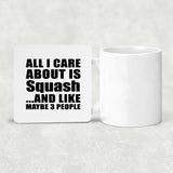 All I Care About Is Squash - Drink Coaster