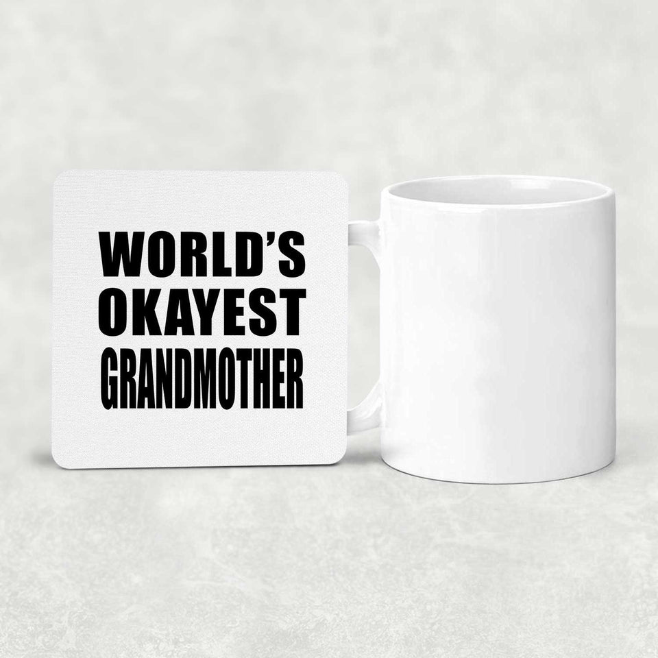 World's Okayest Grandmother - Drink Coaster