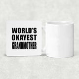 World's Okayest Grandmother - Drink Coaster