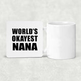 World's Okayest Nana - Drink Coaster
