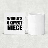 World's Okayest Niece - Drink Coaster
