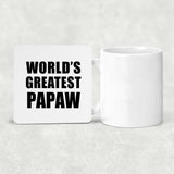 World's Greatest Papaw - Drink Coaster