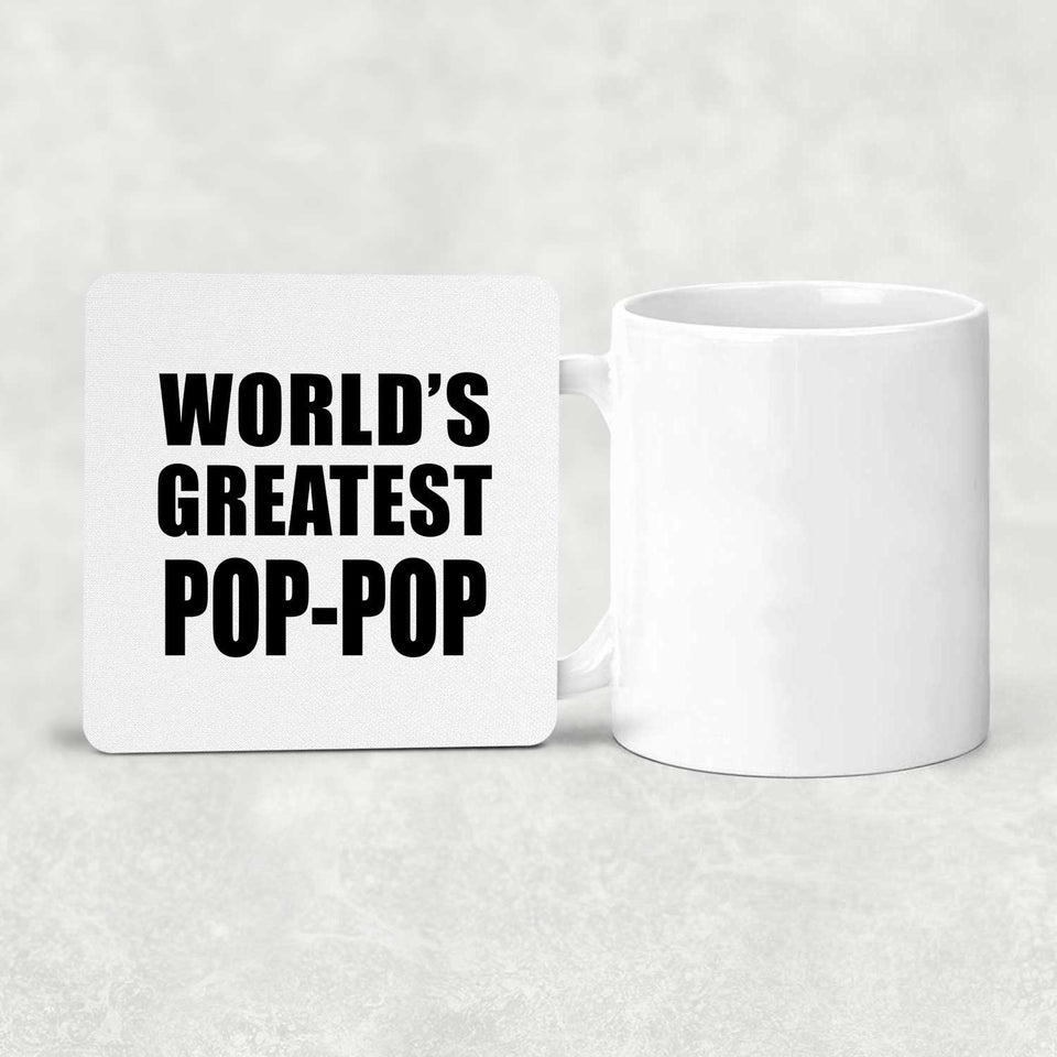 World's Greatest Pop-Pop - Drink Coaster
