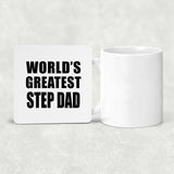 World's Greatest Step Dad - Drink Coaster