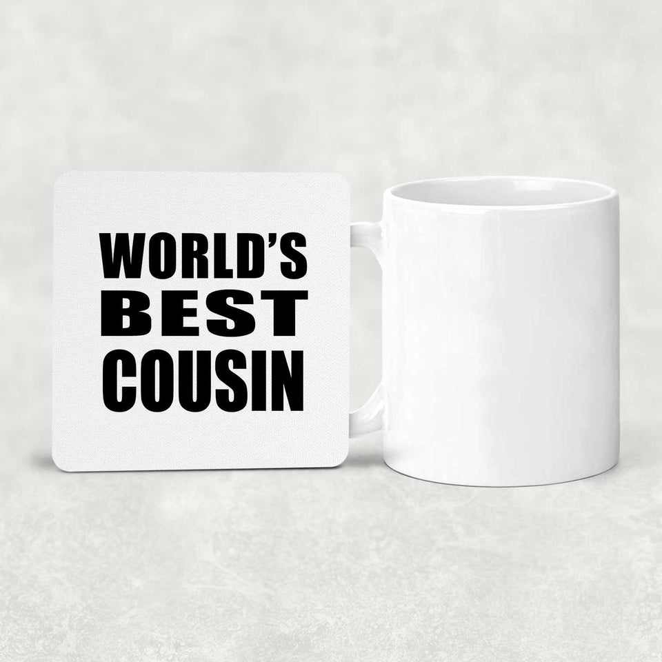 World's Best Cousin - Drink Coaster