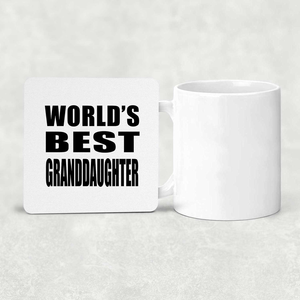World's Best Granddaughter - Drink Coaster