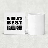 World's Best Granddaughter - Drink Coaster