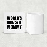 World's Best Mommy - Drink Coaster