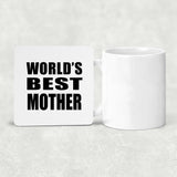 World's Best Mother - Drink Coaster