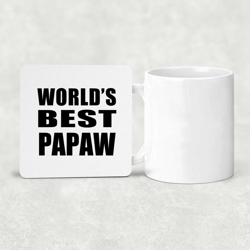 World's Best Papaw - Drink Coaster