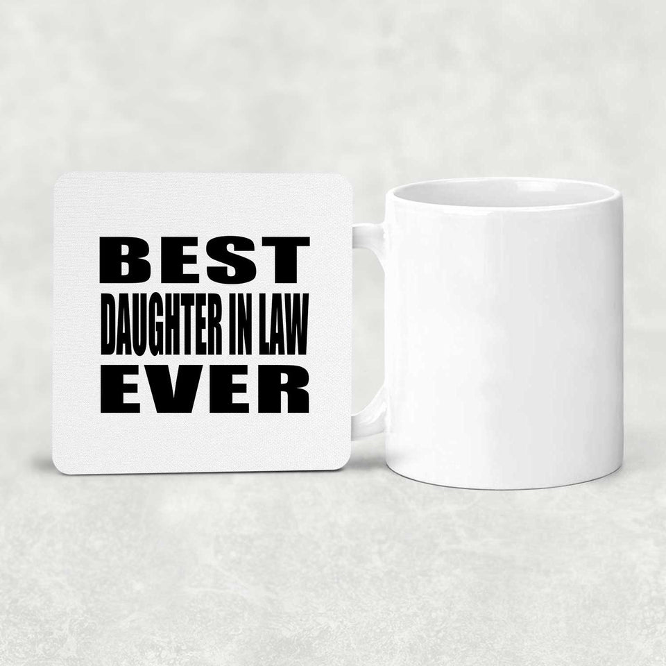 Best Daughter In Law Ever - Drink Coaster