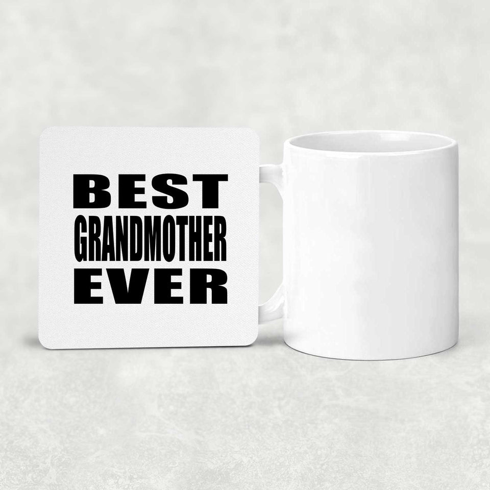 Best Grandmother Ever - Drink Coaster