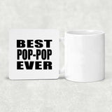 Best Pop-Pop Ever - Drink Coaster