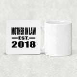 Mother In Law Established EST. 2018 - Drink Coaster
