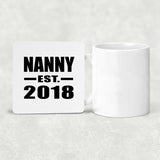 Nanny Established EST. 2018 - Drink Coaster