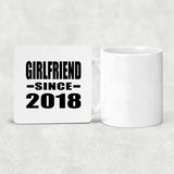 Girlfriend Since 2018 - Drink Coaster