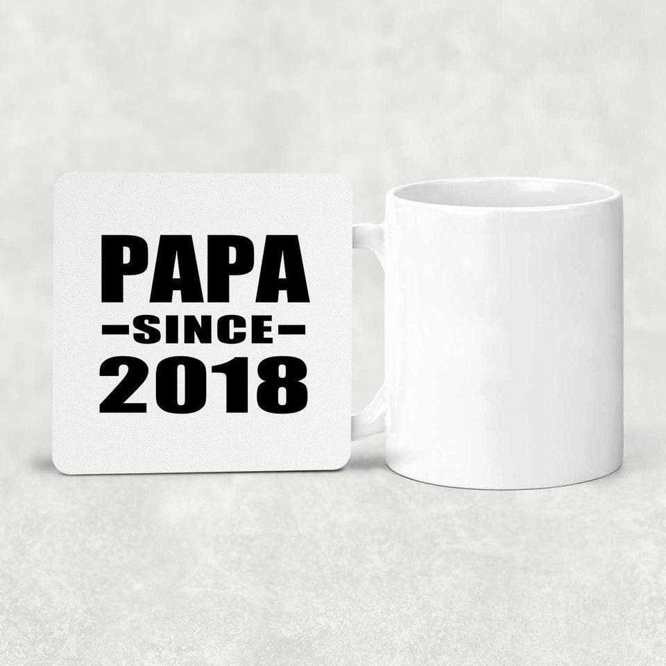 Papa (Grandpa) Since 2018 - Drink Coaster