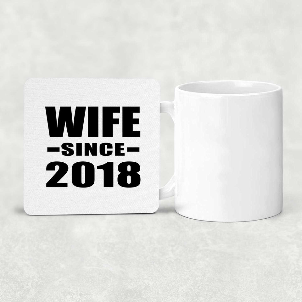 Wife Since 2018 - Drink Coaster