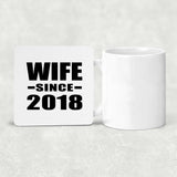 Wife Since 2018 - Drink Coaster