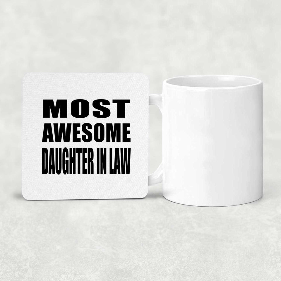 Most Awesome Daughter In Law - Drink Coaster
