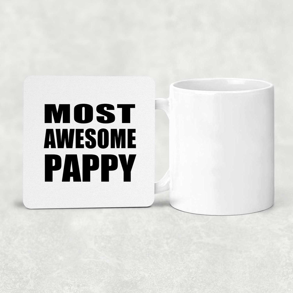 Most Awesome Pappy - Drink Coaster