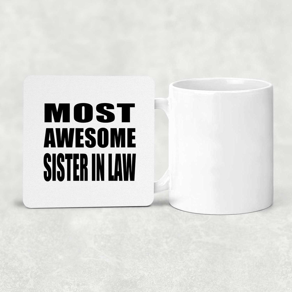 Most Awesome Sister In Law - Drink Coaster