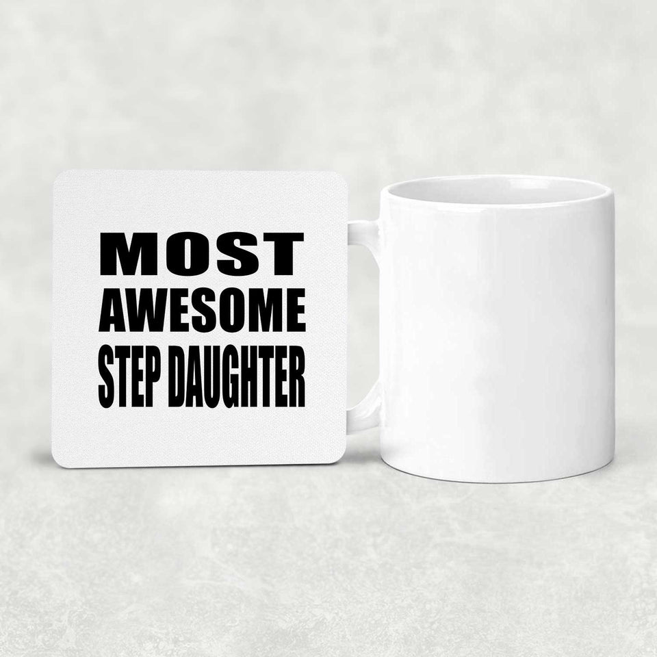 Most Awesome Step Daughter - Drink Coaster