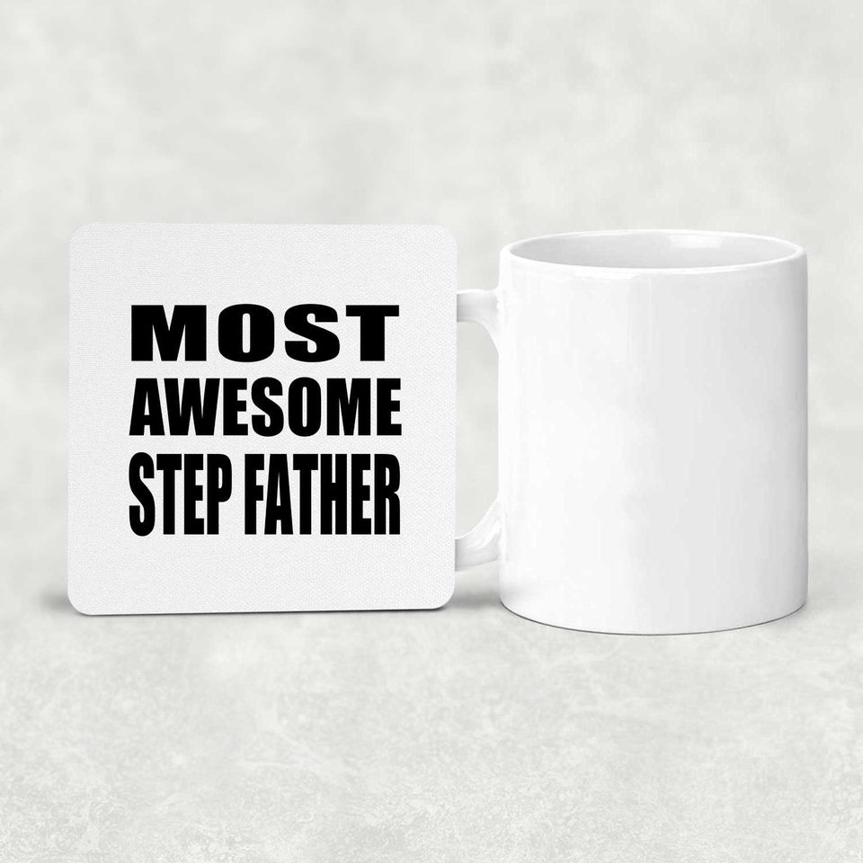 Most Awesome Step Father - Drink Coaster