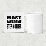 Most Awesome Step Mother - Drink Coaster