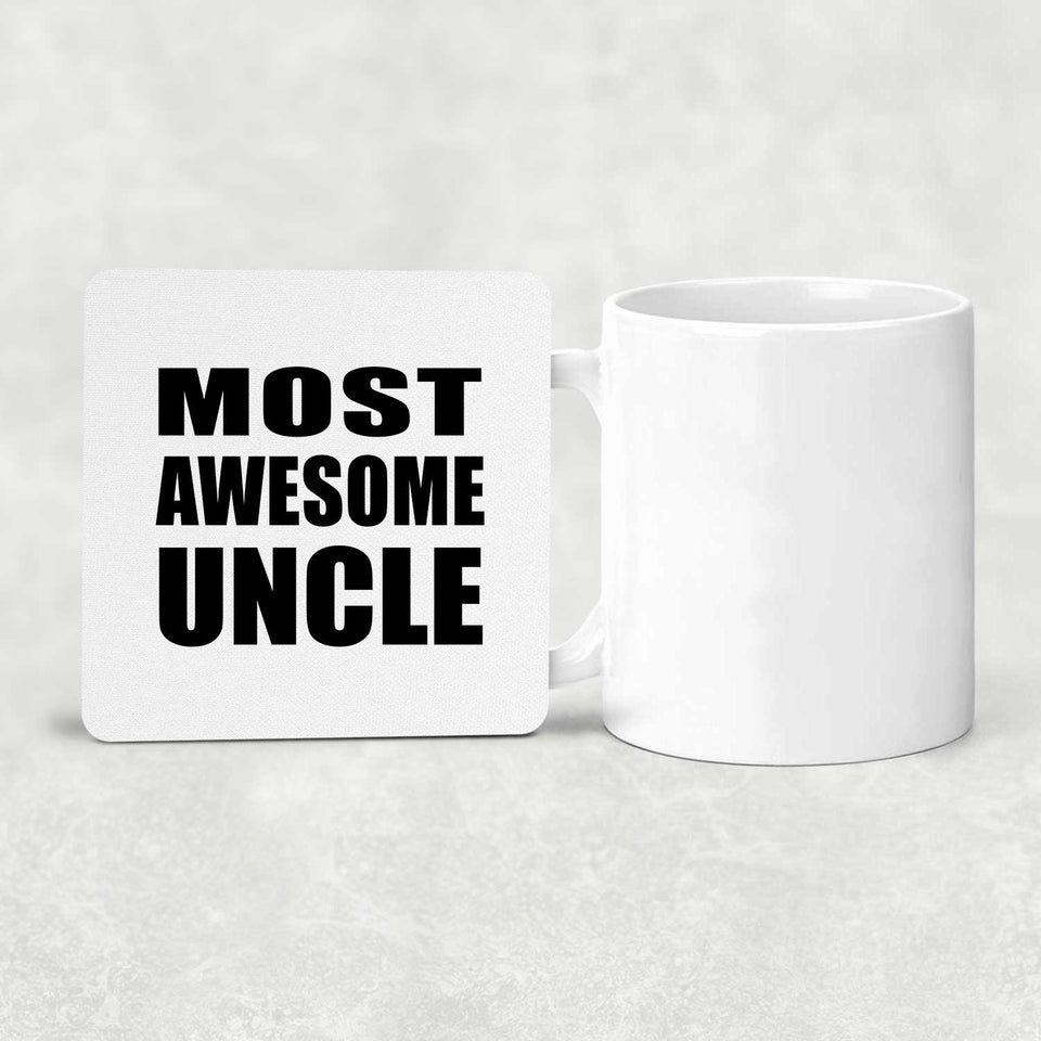 Most Awesome Uncle - Drink Coaster