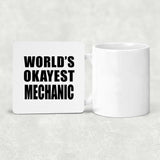 World's Okayest Mechanic - Drink Coaster