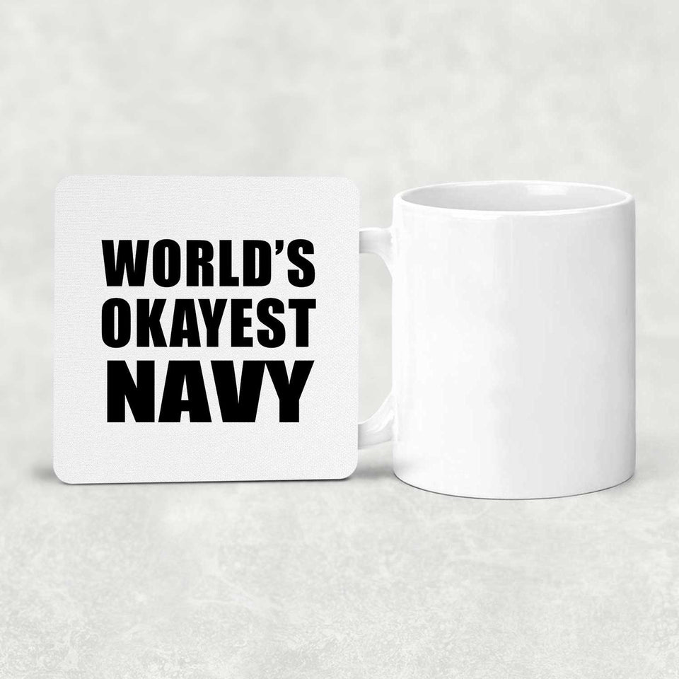 World's Okayest Navy - Drink Coaster