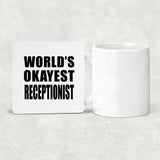World's Okayest Receptionist - Drink Coaster