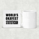 World's Okayest Statistician - Drink Coaster