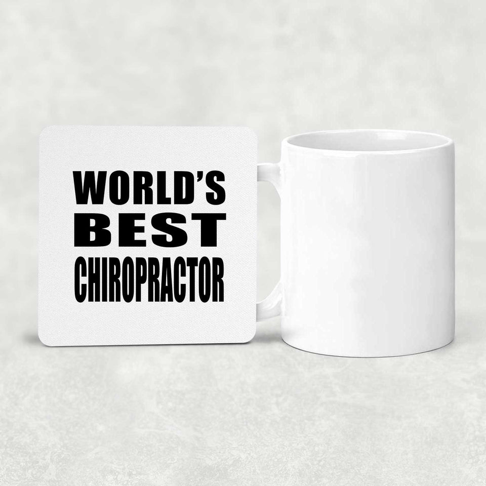 World's Best Chiropractor - Drink Coaster