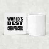World's Best Chiropractor - Drink Coaster