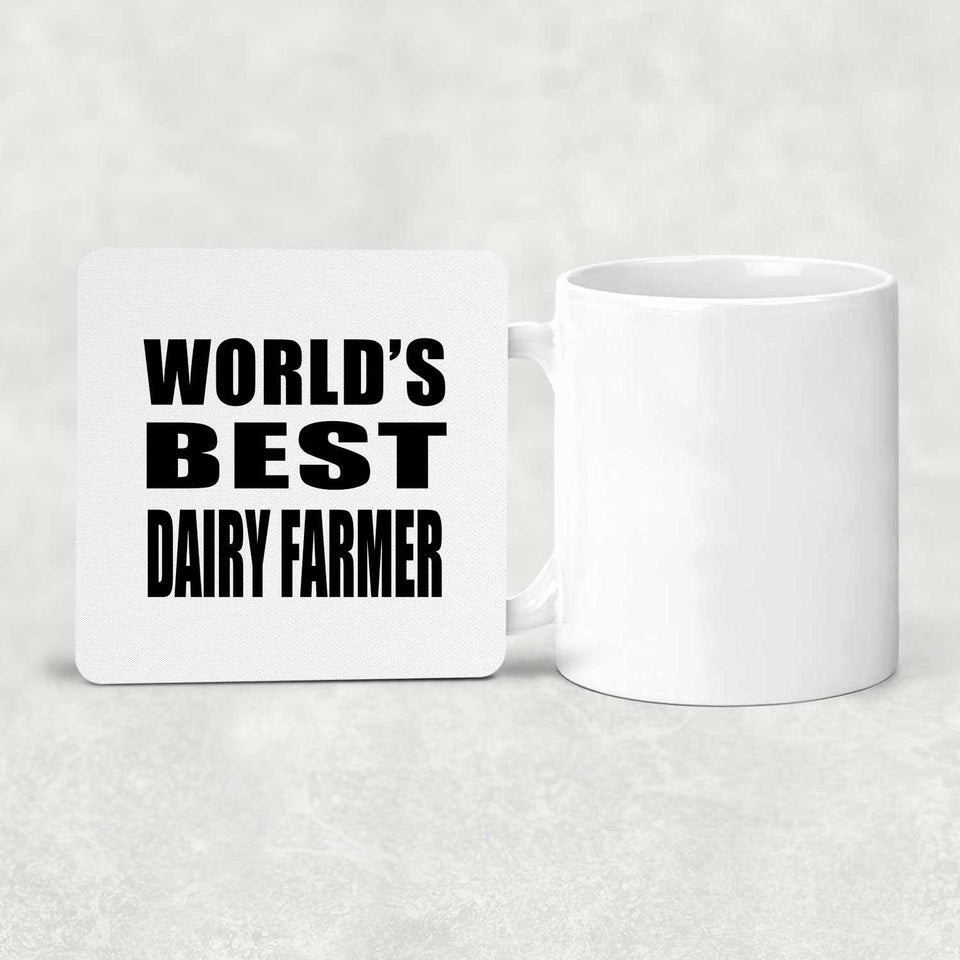 World's Best Dairy Farmer - Drink Coaster