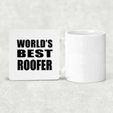 World's Best Roofer - Drink Coaster