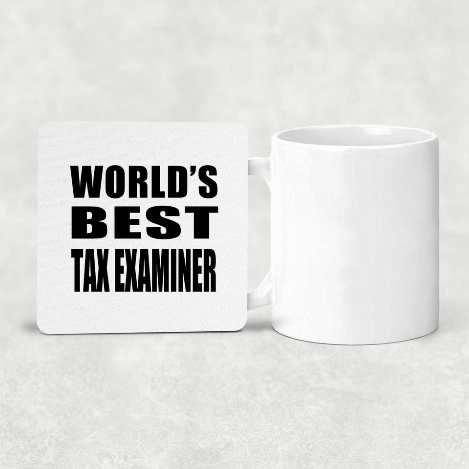 World's Best Tax Examiner - Drink Coaster