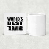 World's Best Tax Examiner - Drink Coaster