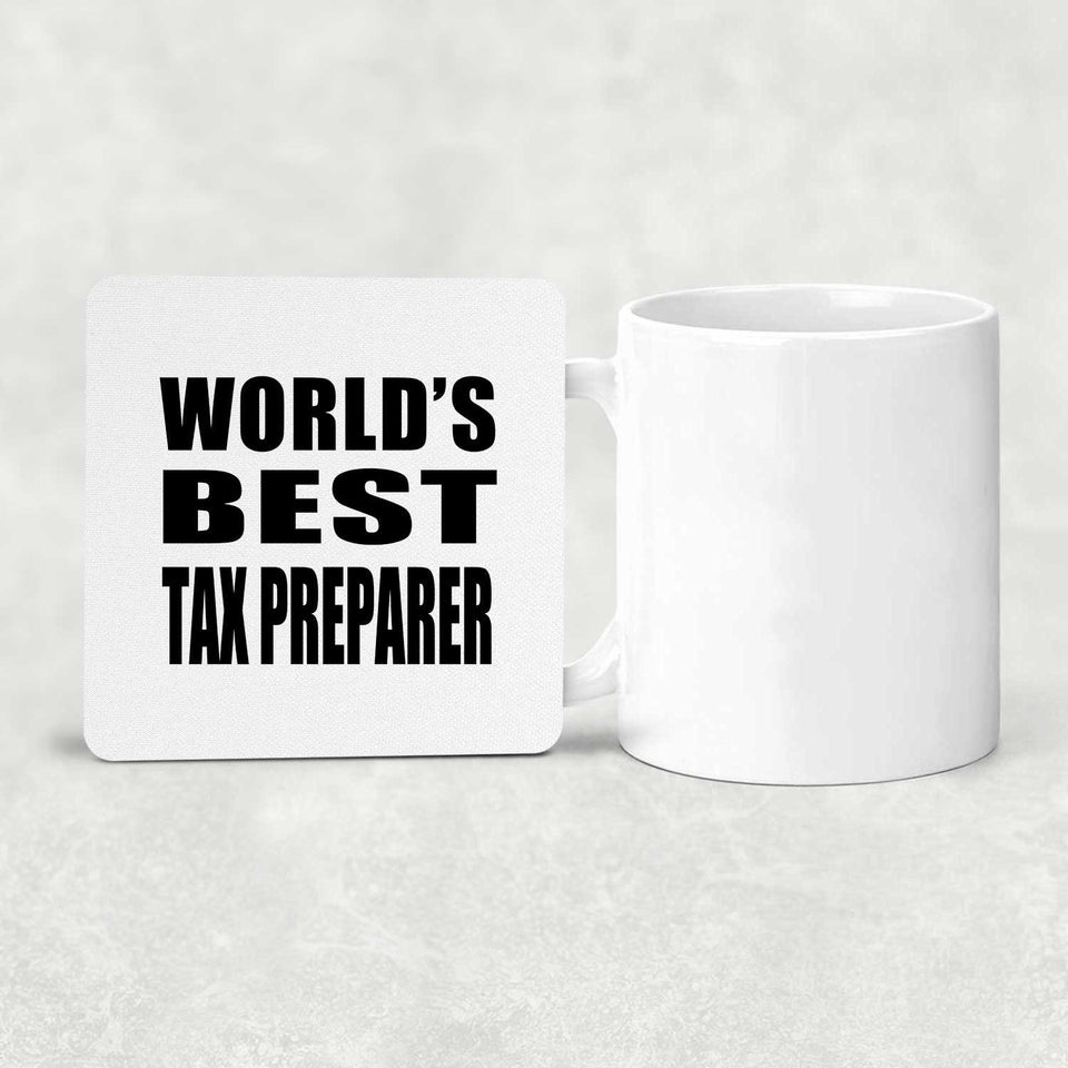 World's Best Tax Preparer - Drink Coaster