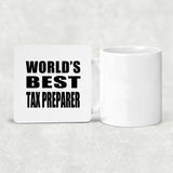 World's Best Tax Preparer - Drink Coaster