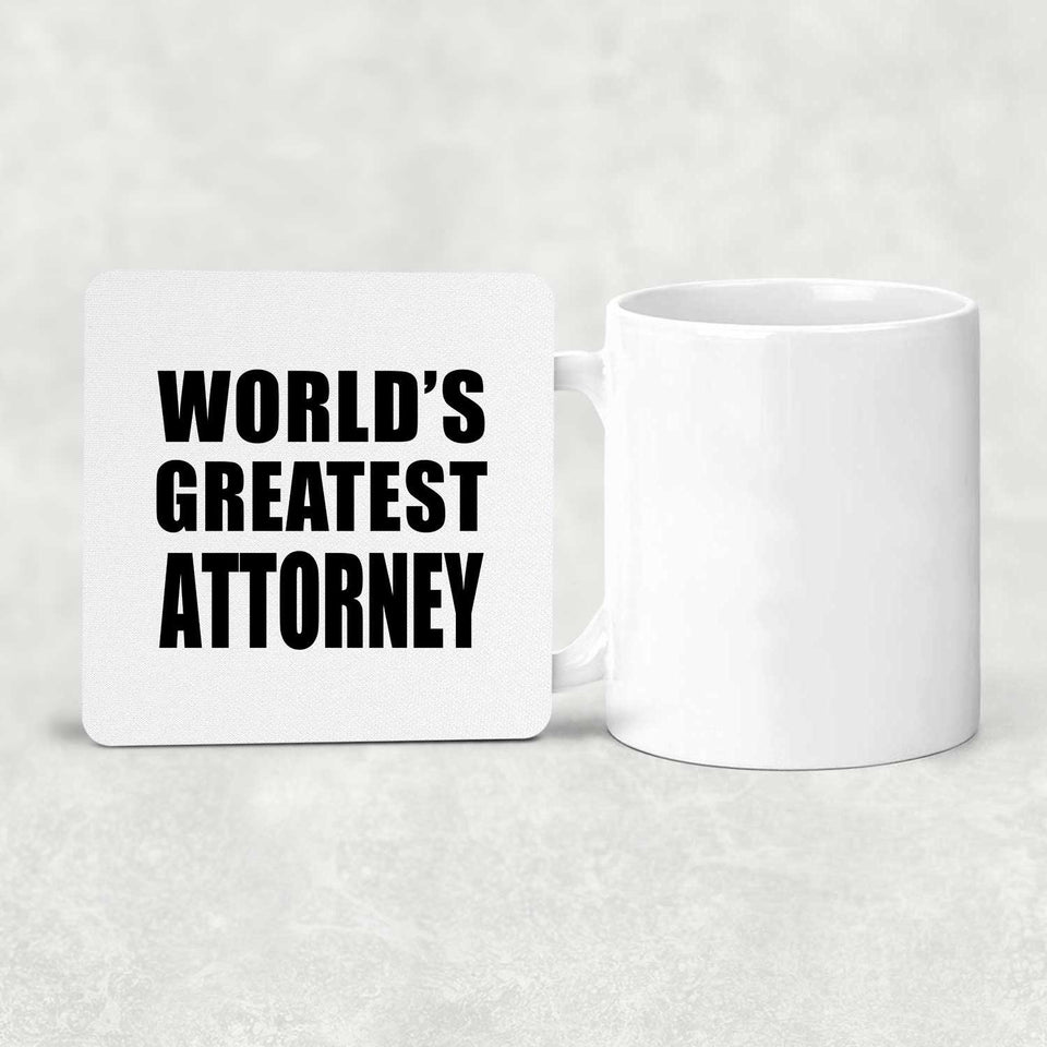 World's Greatest Attorney - Drink Coaster