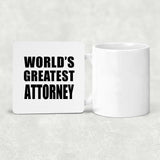 World's Greatest Attorney - Drink Coaster