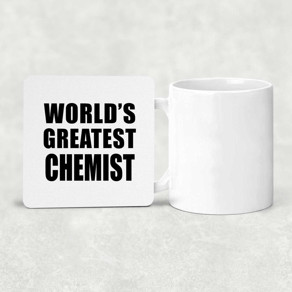 World's Greatest Chemist - Drink Coaster