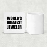 World's Greatest Jeweler - Drink Coaster