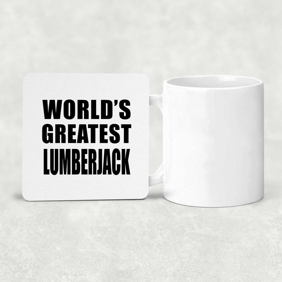 World's Greatest Lumberjack - Drink Coaster